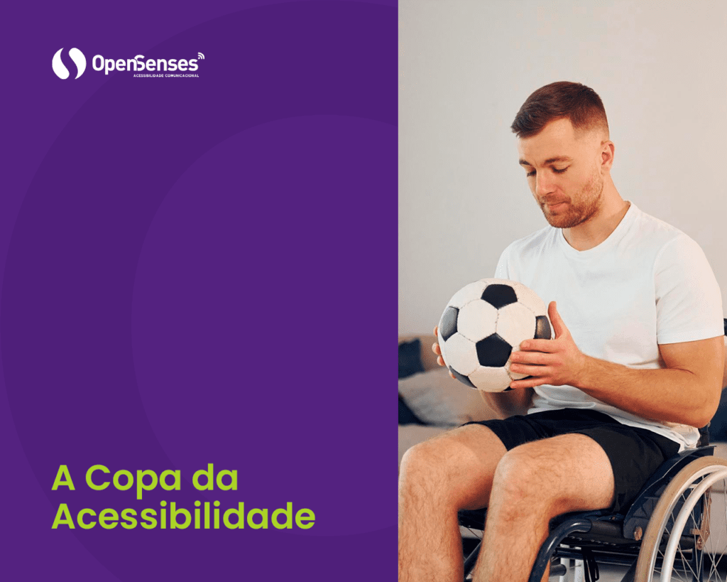 A copa da acessibilidade